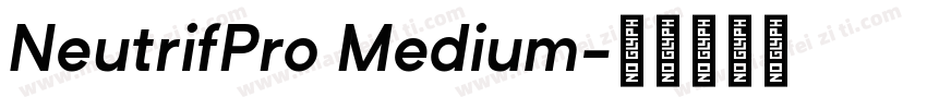NeutrifPro Medium字体转换
